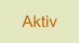 Aktiv